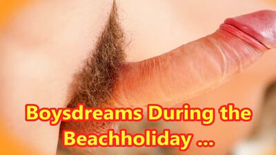 Boydreams during the Beachholiday ...