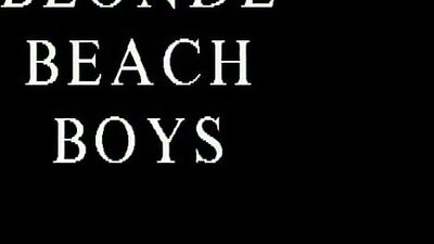 Blonde Beach Boys. - Part 1 - “Love Birds”