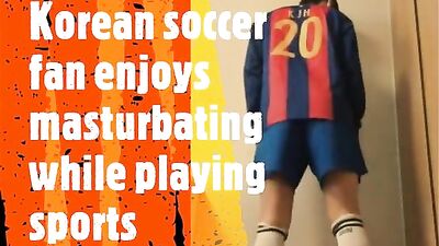 Asian Fetish Soccer Solo - Korean Masturbation Obsession!