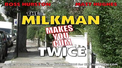 Matt Hughes Big Cock Adventure - The Milkman Returns!
