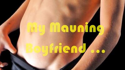 Cumming for My Mauling Boyfriend - The Extreme Edition!
