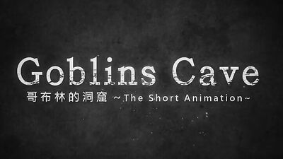 Goblin Caves: The Final Chapter - Gay Yaoi Animated FGJ Bareback Big Cocks Cartoons Cum Shots Porn