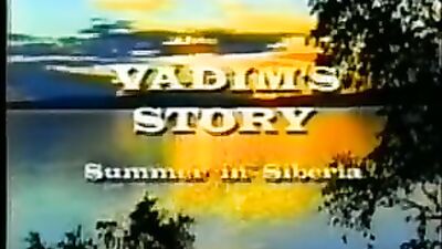 Siberian Nudity: Vadims Summer Story