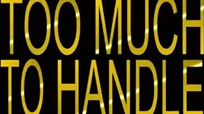 Raw Desire: Too Much To Handle!