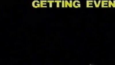 Getting Even - Vintage Action Cum Shots Movies Oral Cadinot Movie #34 Explore the Classic Gay Porn Scene in Getting Even!