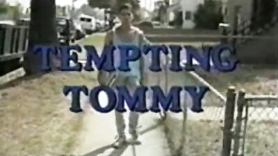 Tempting Tommys Gay Porn Classics: Cum Shots, Handjobs & Oral Pleasures with Twinks!