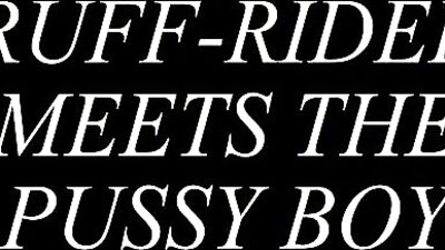 Gay Porn Ruff Rider Meets Pussy Boy - Big Cocks Black Blond Boys